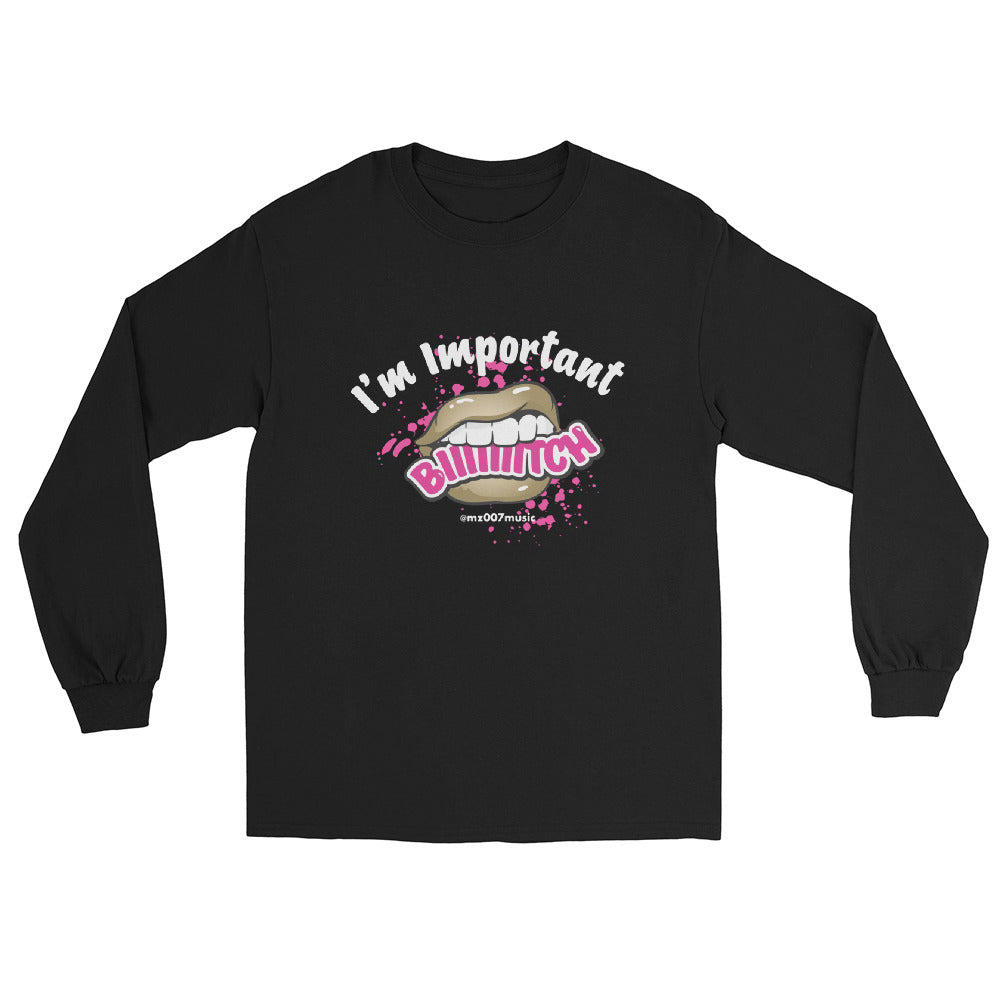 I’m Important Long Sleeve Shirt